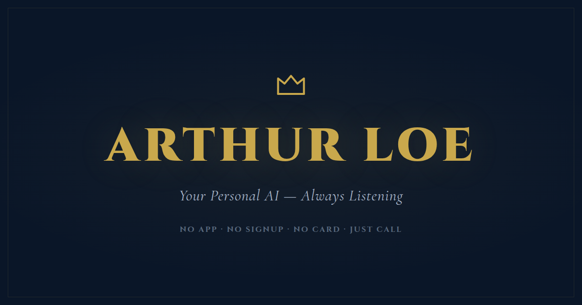 Arthur Loe — Your Personal AI